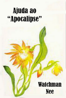 Ajuda ao Apocalipse – Watchman Nee img