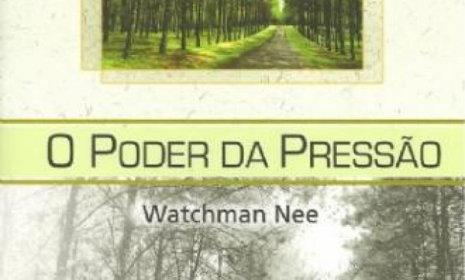 Livro de Watchman Nee – O Poder da Pressão img