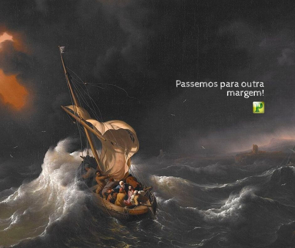 Passemos para a outra margem - Lucas 8:22-24