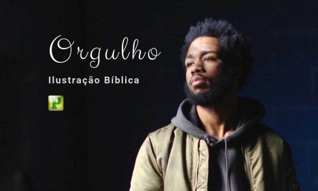 Ilustração Bíblica – Orgulho img