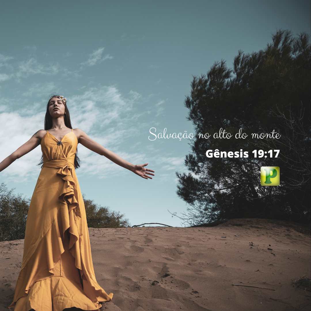 Salvação no alto do monte - Gênesis 19:17
