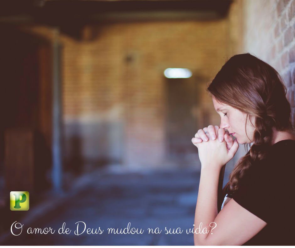 O amor de Deus mudou na sua vida? - Lamentações 4:1