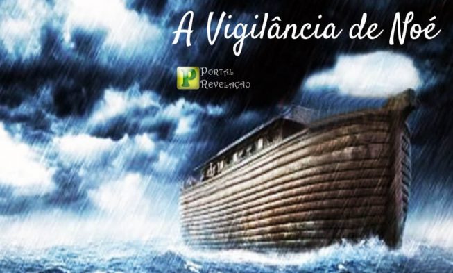 A vigilância de Noé – Gênesis 6:22 img