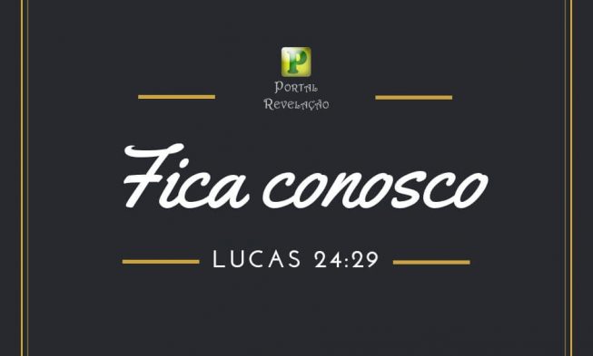 Fica conosco – Lucas 24:29 img