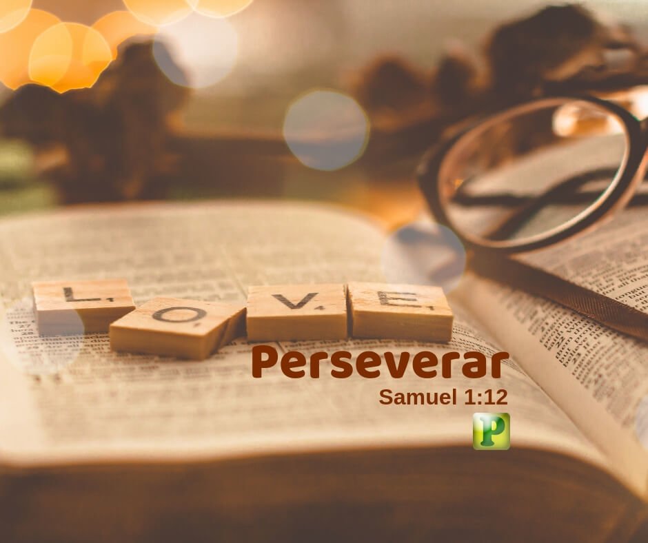 Persevere - 1 Samuel 1:12