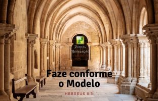 Faze conforme o modelo – Hebreus 8:5 img