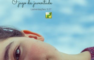 O jugo da juventude – Lamentações 3:27 img
