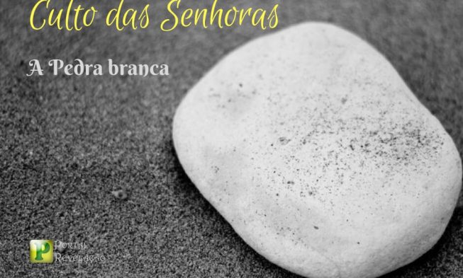 A Pedra Branca – Culto das Senhoras img