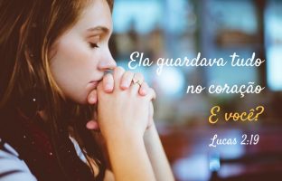 Maria guardava no coração – LUCAS 2.19 img