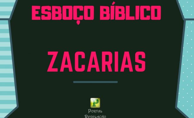 Zacarias – Esboço bíblico img