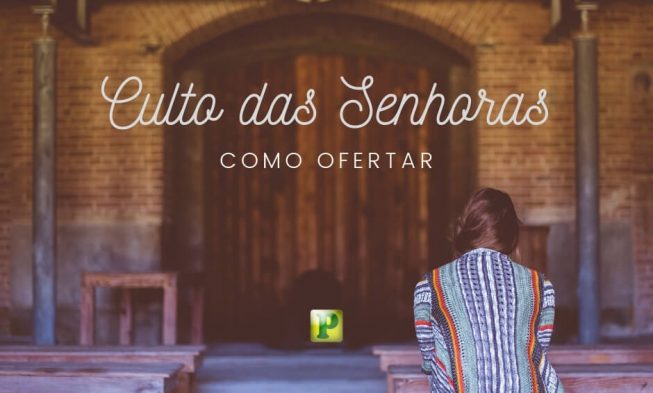 Como ofertar – Culto das Senhoras img