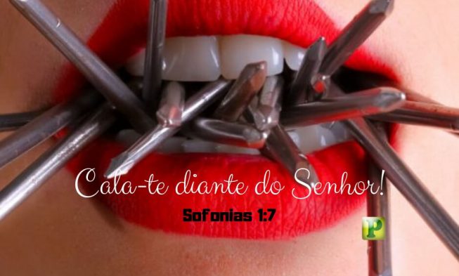 Sofonias 1:7 – Cala-te diante do Senhor img