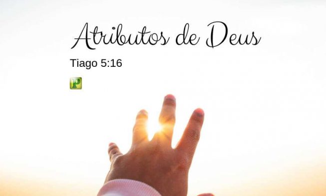 Tiago 5:16 – Atributos de Deus img