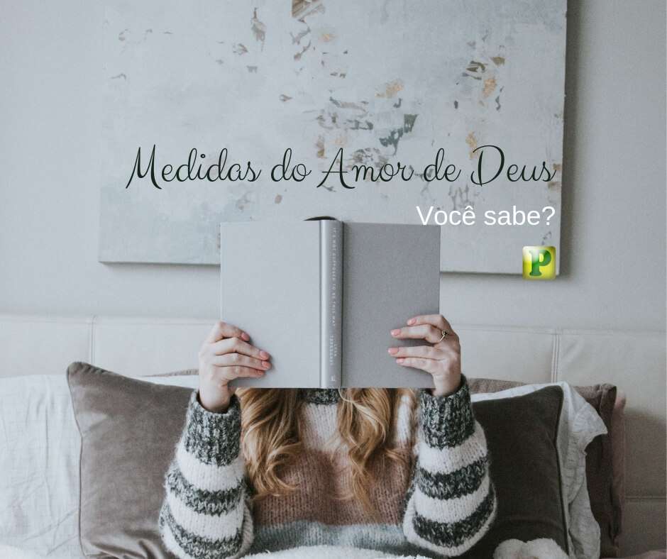 Efésios 3:17-19 - Amor de Deus