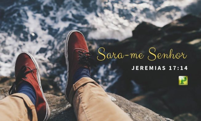 Jeremias 17:14 – Sara-me Senhor img