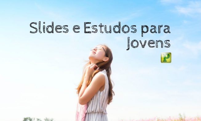 Slides e Estudos para Jovens img