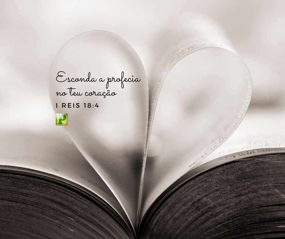 Esconda a profecia - I Reis 18:4