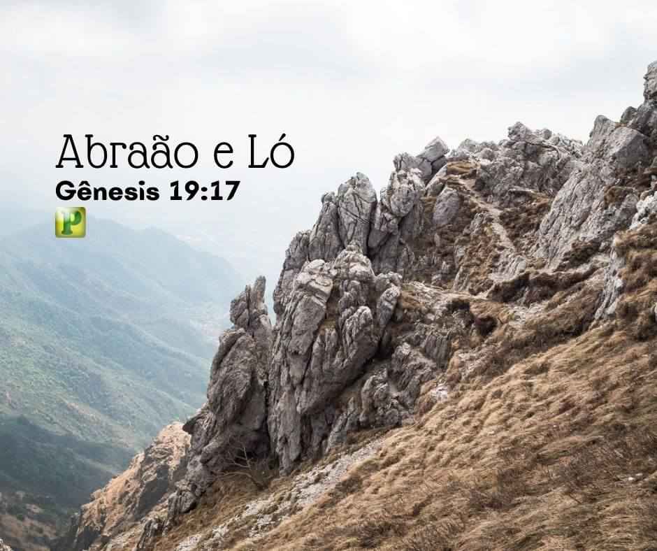 Gênesis 19:17 - Abraão e Ló