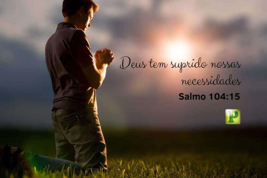 Vinho, azeite e pão, Deus tem suprido - Salmo 104:15