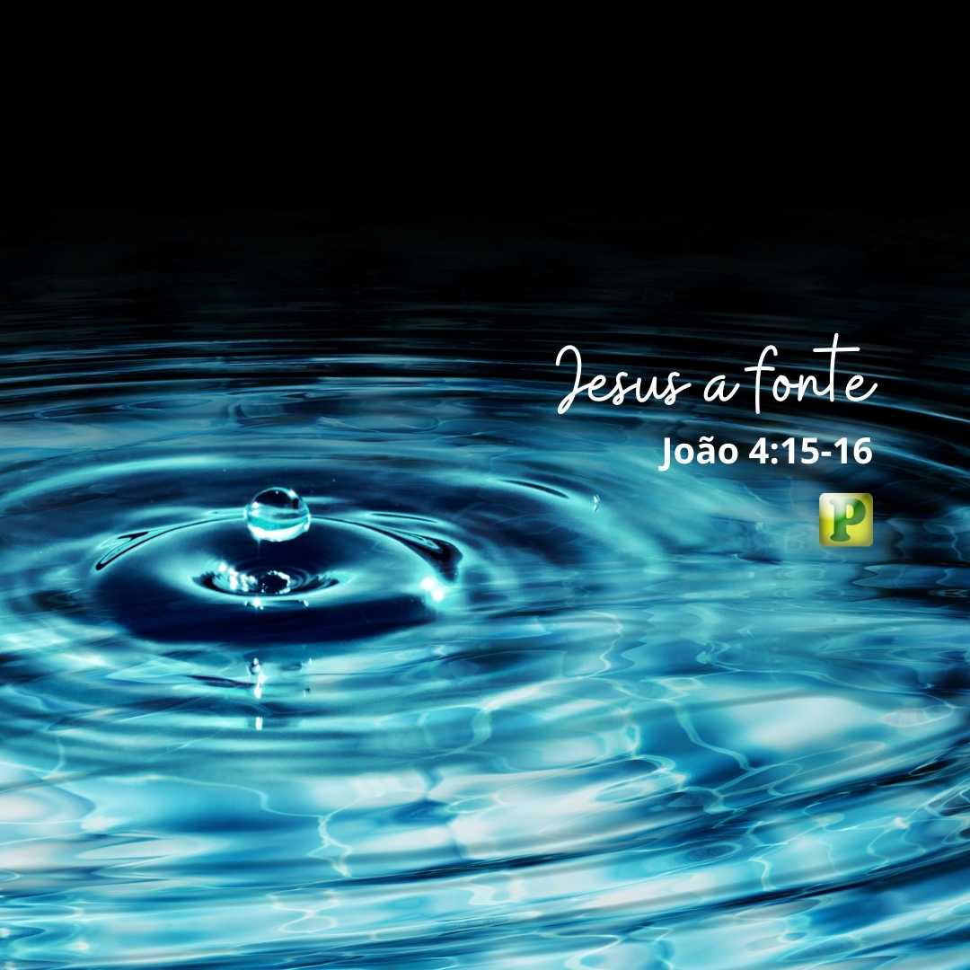 Esboço de pregação sobre salvação em joão 4:15-16