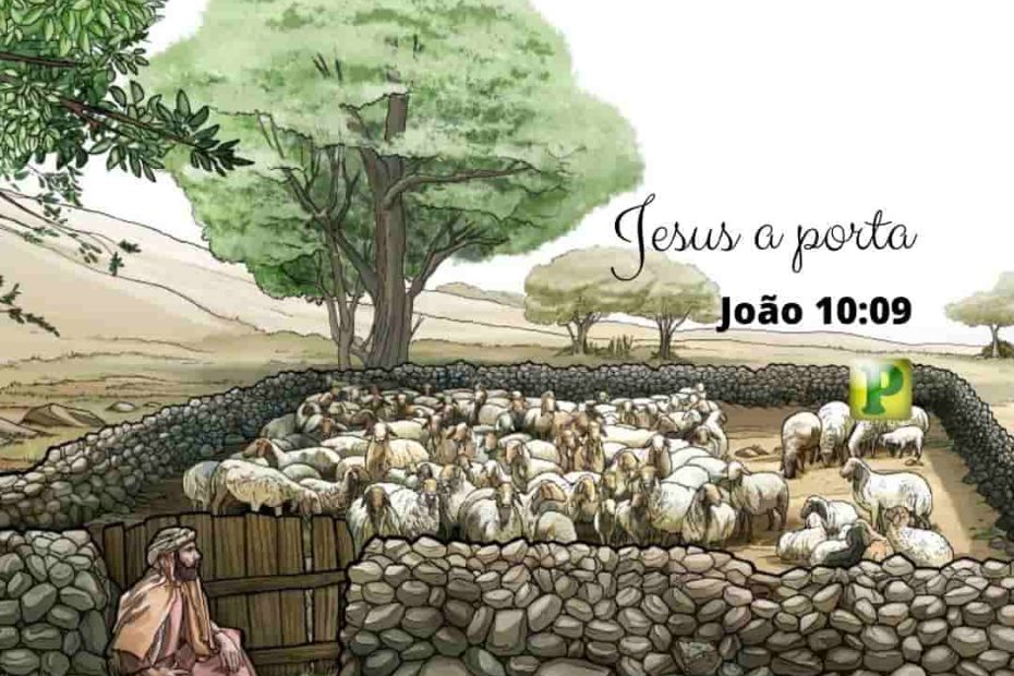 Jesus a porta - João 10:09