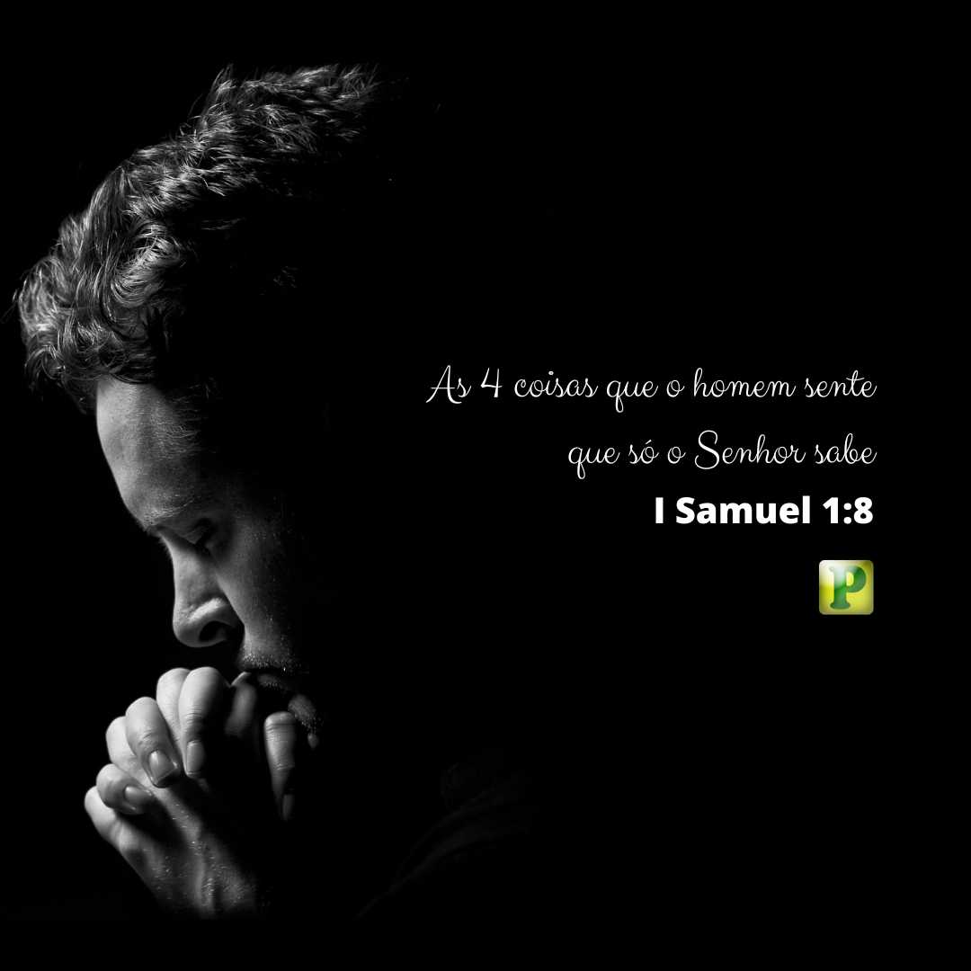 As 4 coisas - I Samuel 1:8