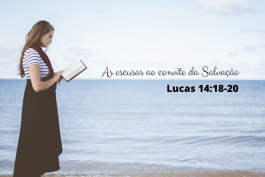 As escusas ao convite - Lucas 14:18-20