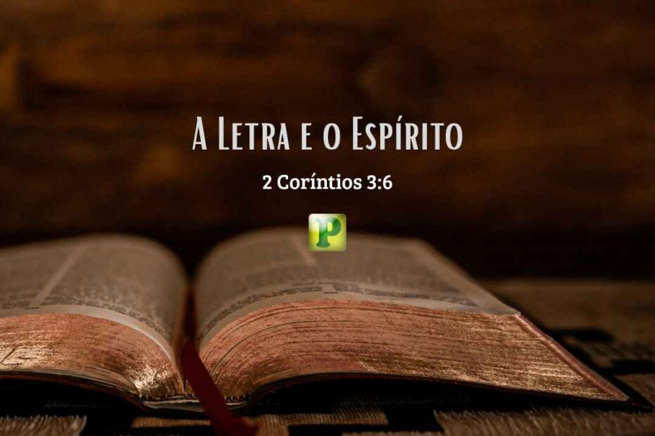 A Letra e o Espírito - Pregação Expositiva em 2 Coríntios 36