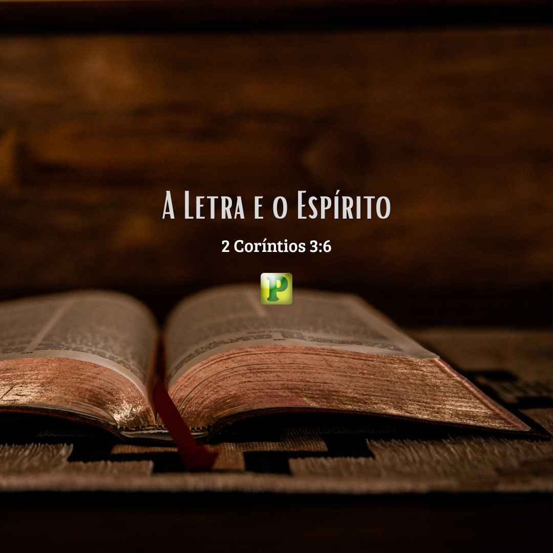 A Letra e o Espírito - Pregação Expositiva em 2 Coríntios 36