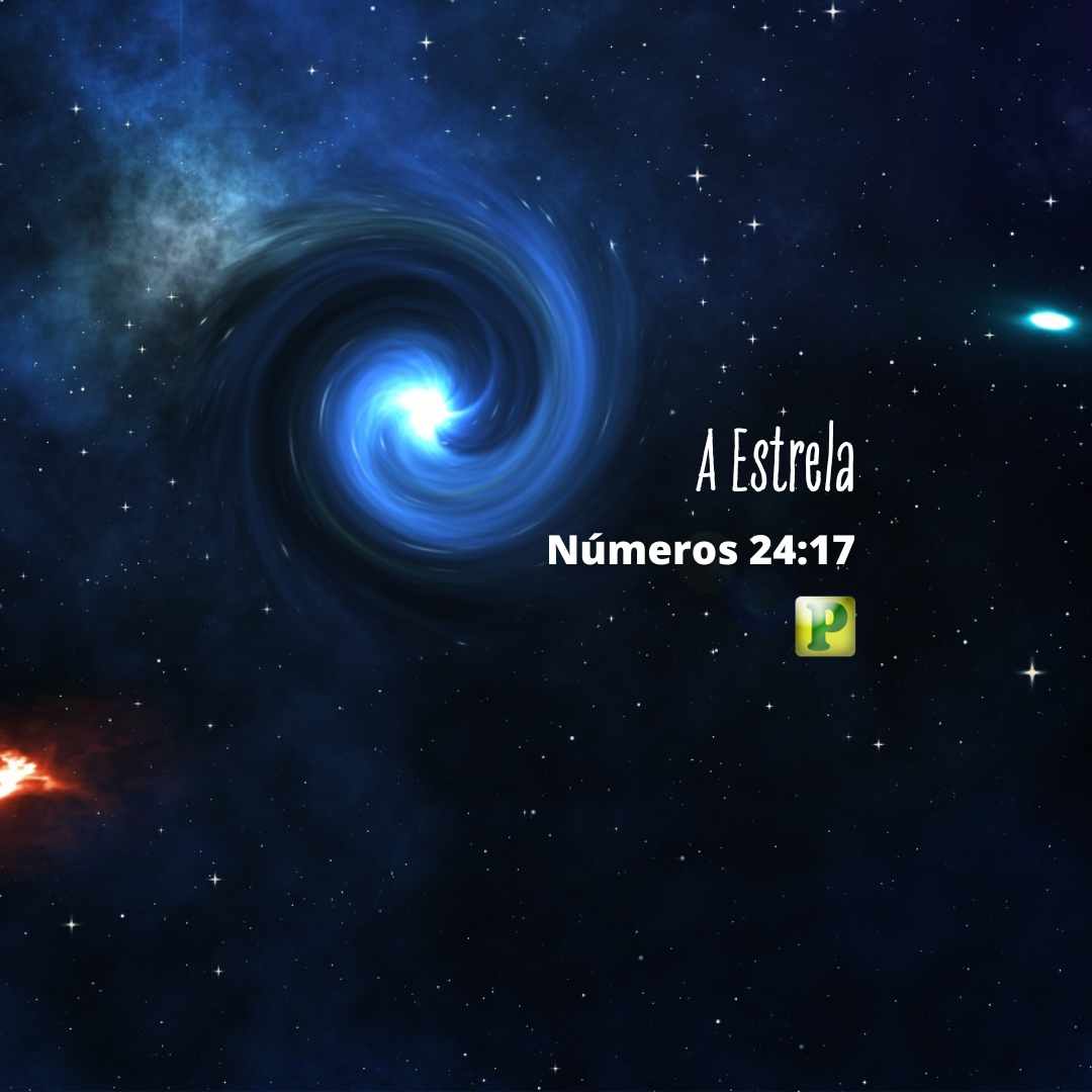 A Estrela - Números 24:17