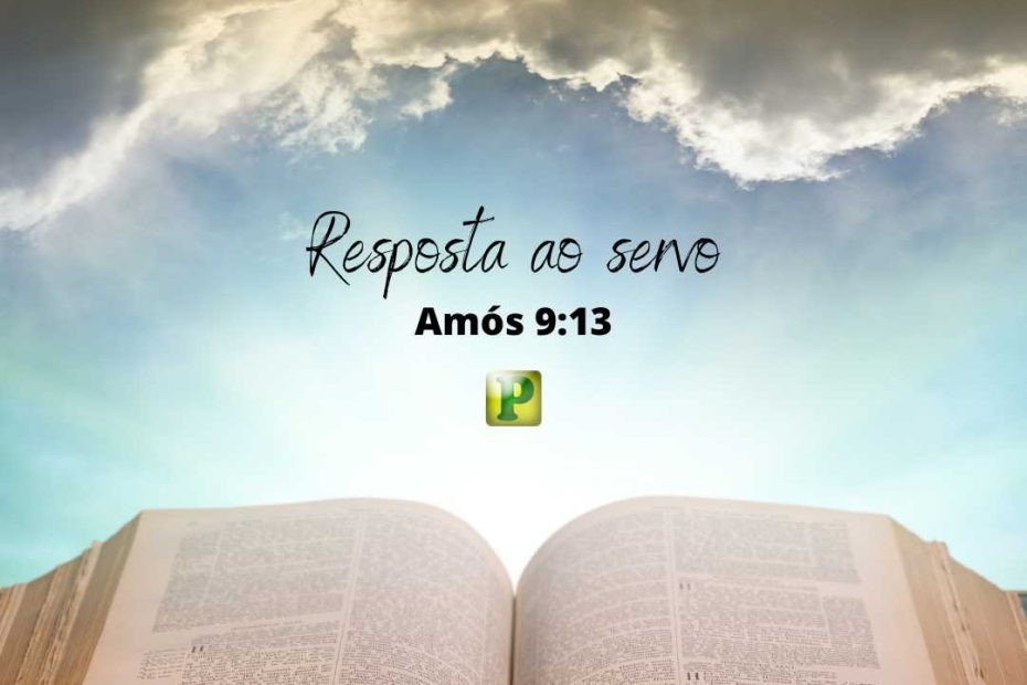 Resposta ao servo - Amós 913 - Esboço de Pregação