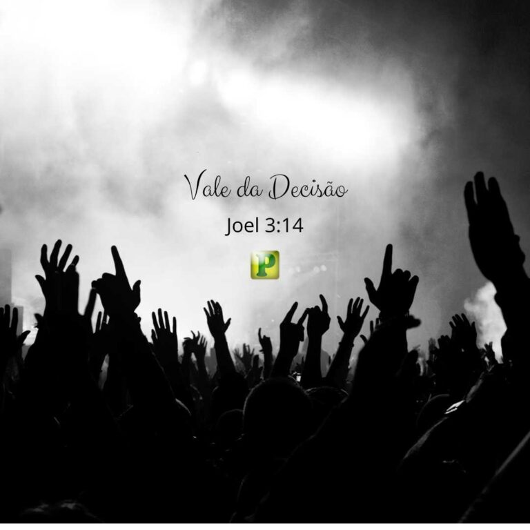 Vale da Decisão - Joel 3:14