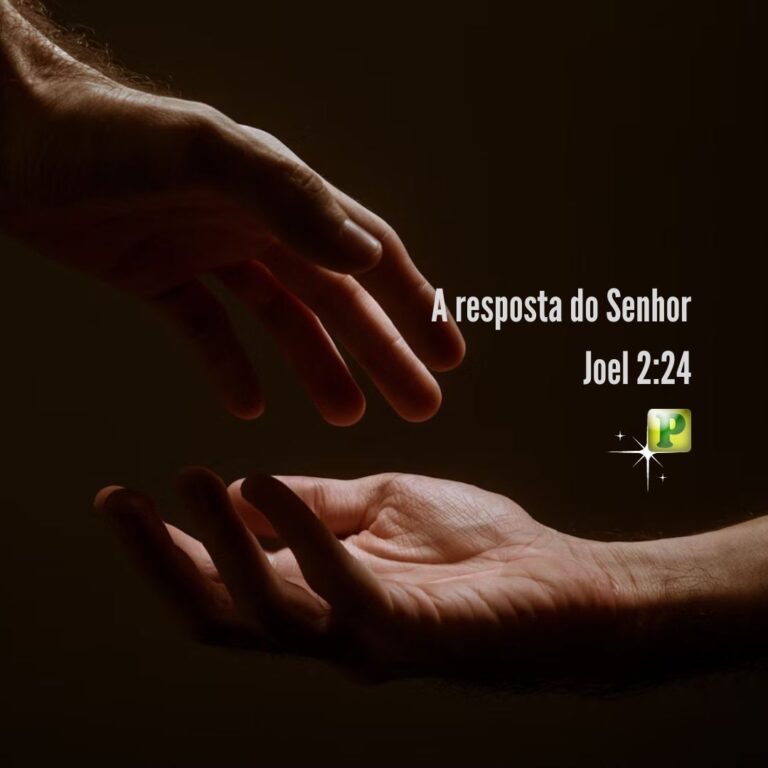 A resposta do Senhor - Joel 2:24