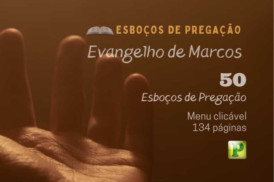 Evangelho de Marcos - Esboços de Pregação