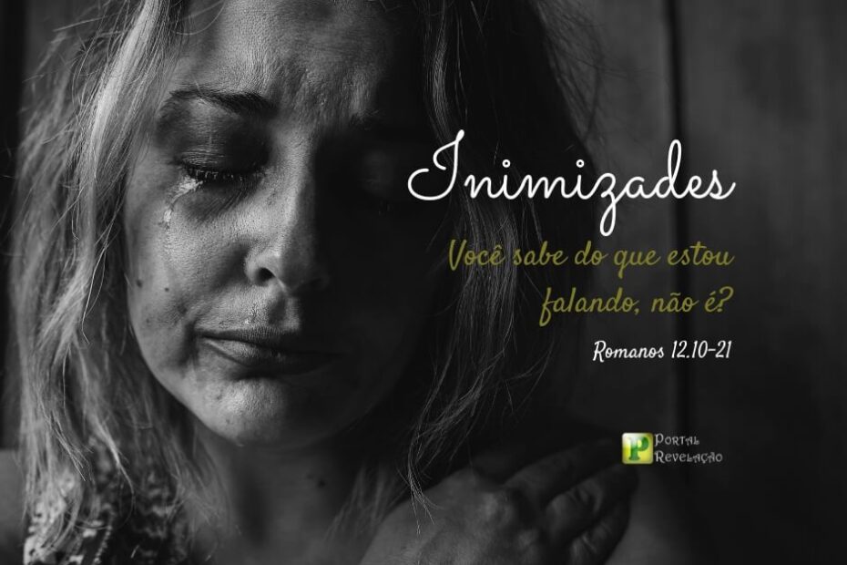 Inimizades - Obras da Carne