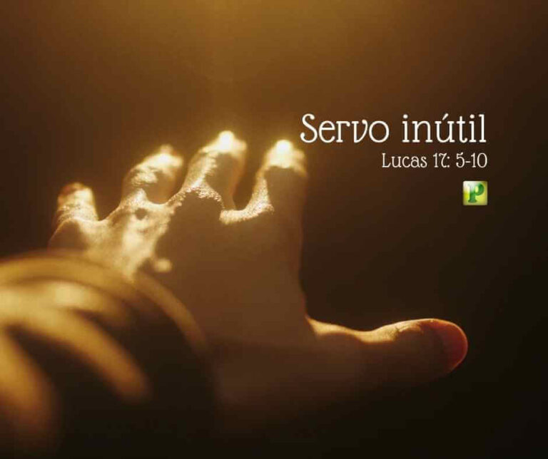 A parábola do servo inútil – Lucas 17:5-10