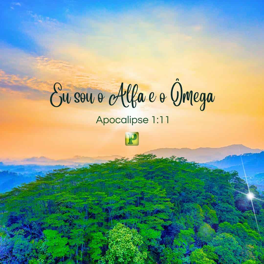 Eu sou o Alfa e o Ômega - Apocalipse 1:11