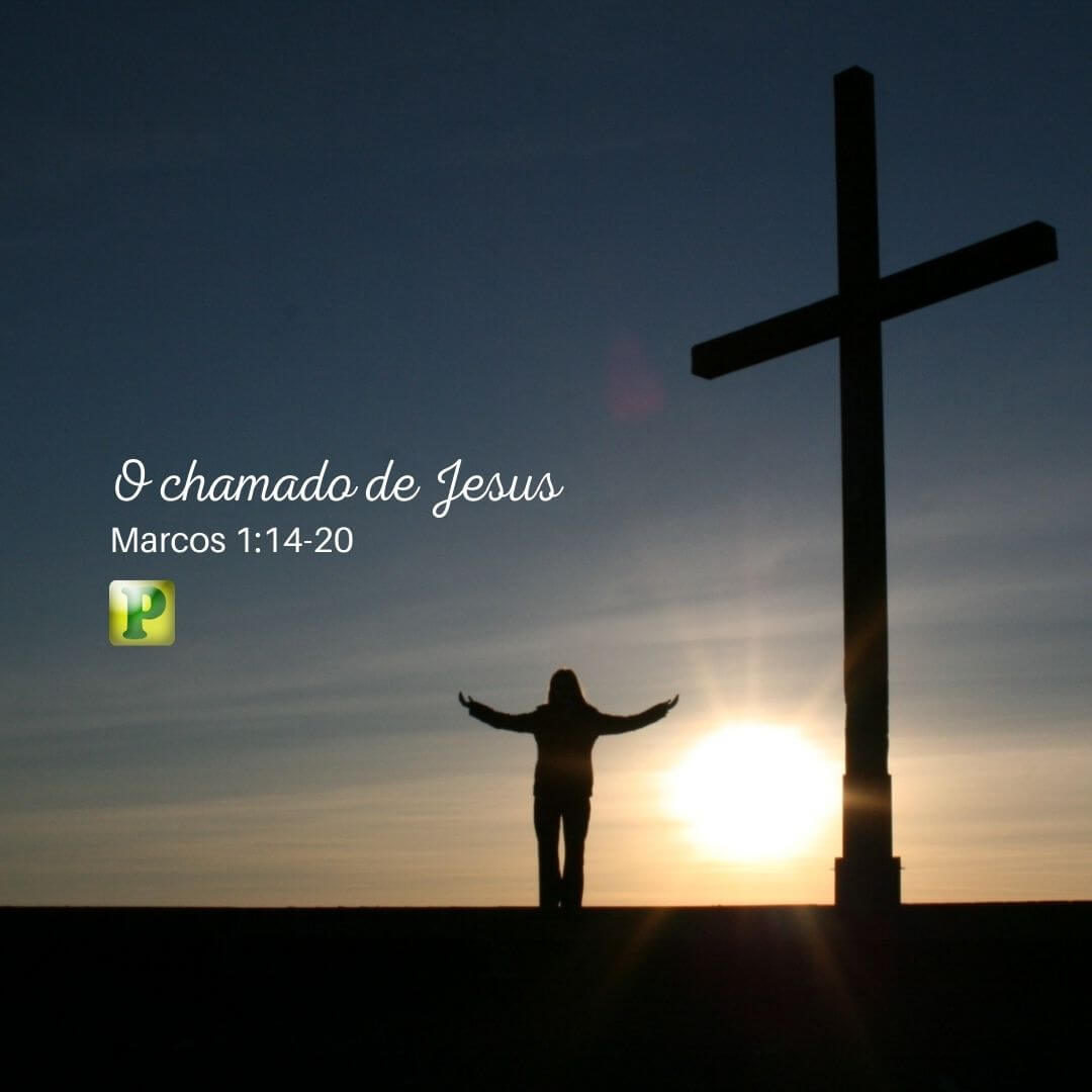 O Chamado de Jesus - Marcos 1:14-20