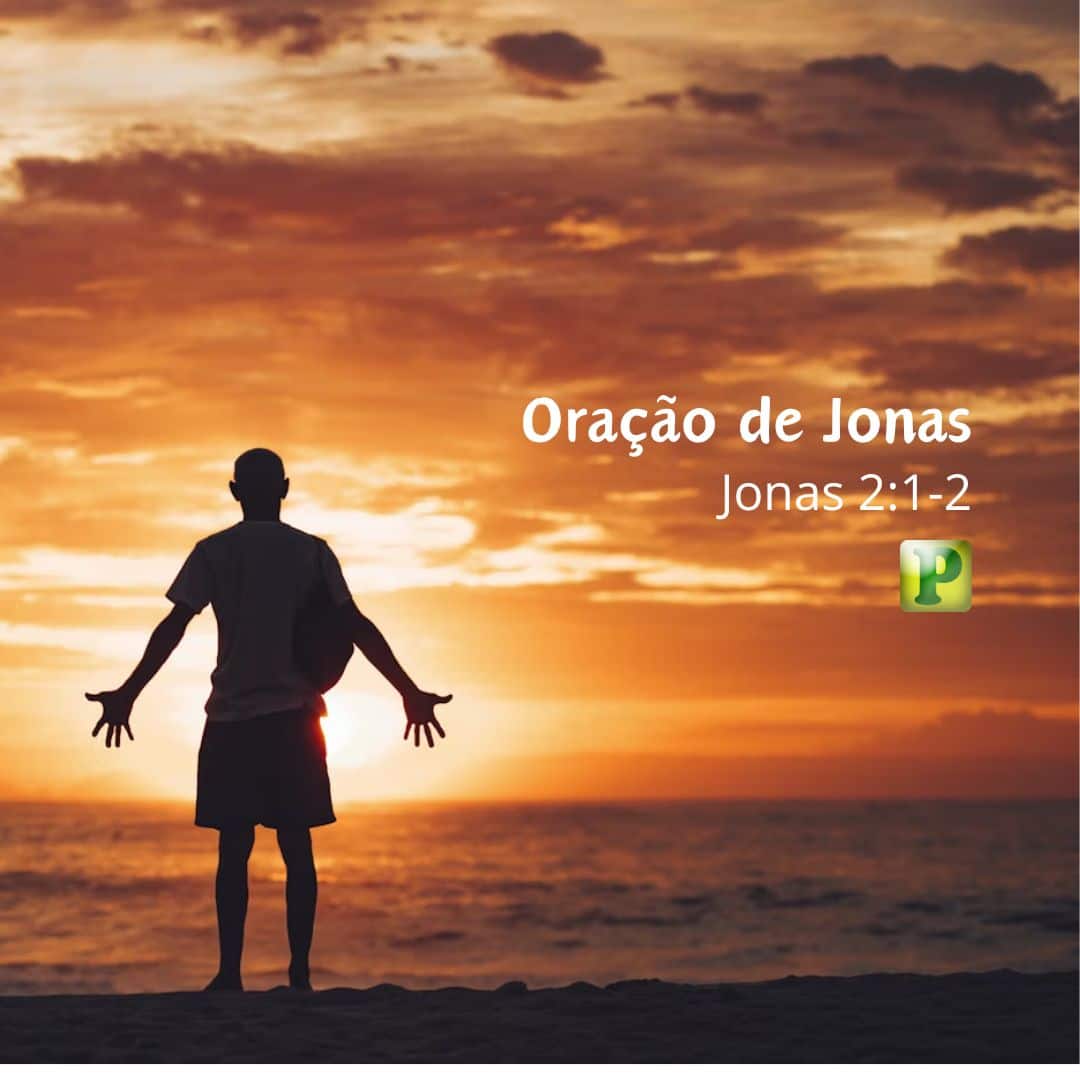 Oração de jonas - Jonas 2:1-2