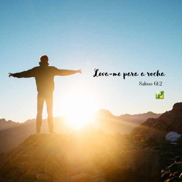 Salmo 61:2 - Leva-me para a rocha
