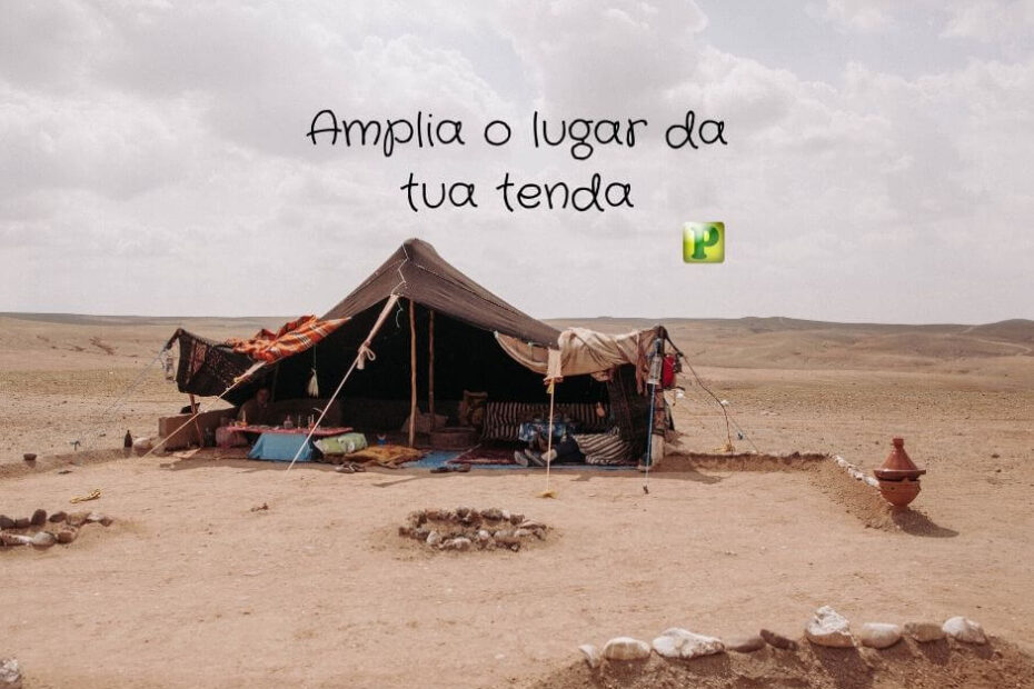 Firma bem as estacas - Esboço de Pregação temática em Isaías 54:2-3