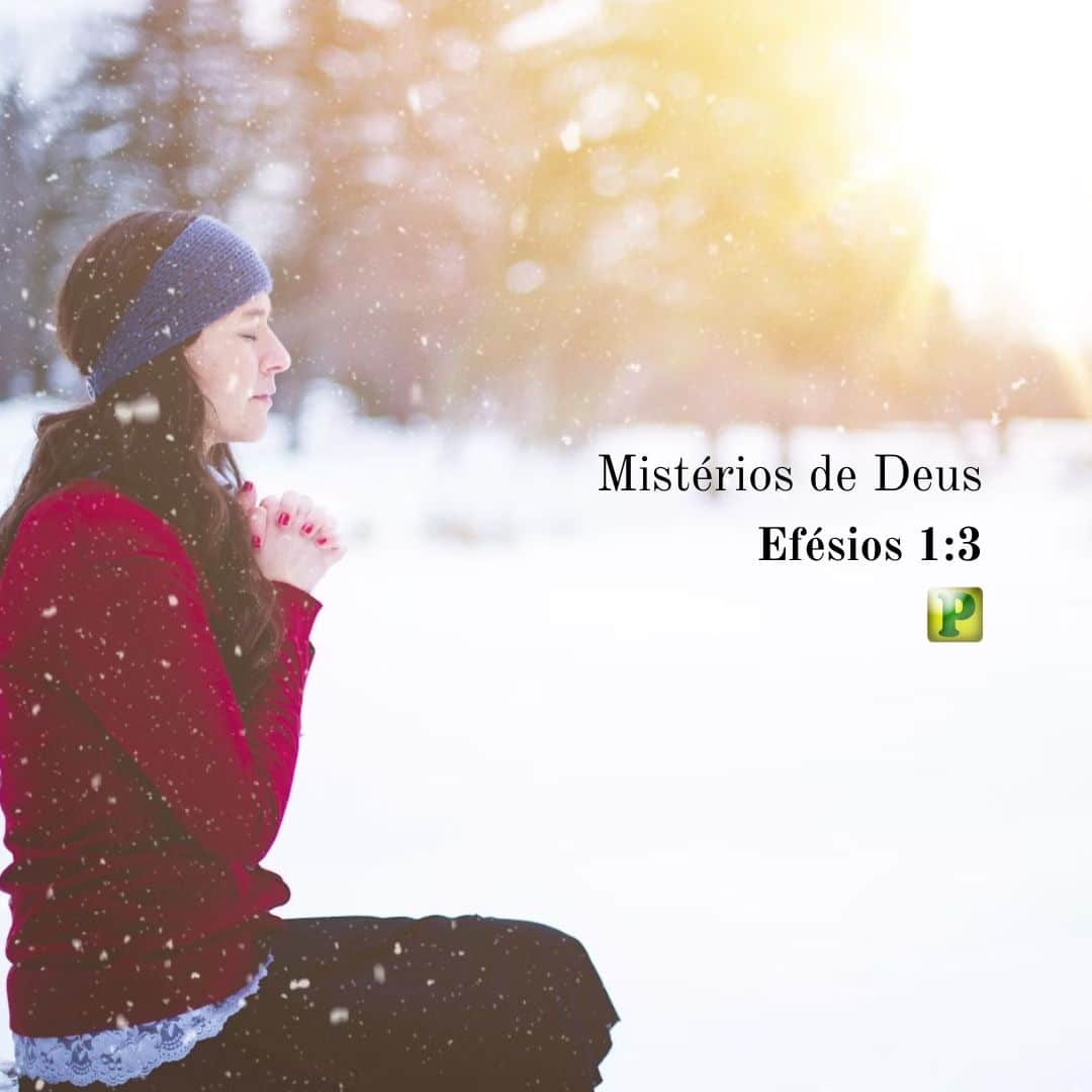 Mistério de Deus - Efésios 1:3