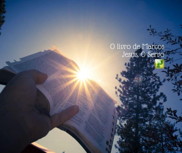 O livro de Marcos – Jesus, O Servo