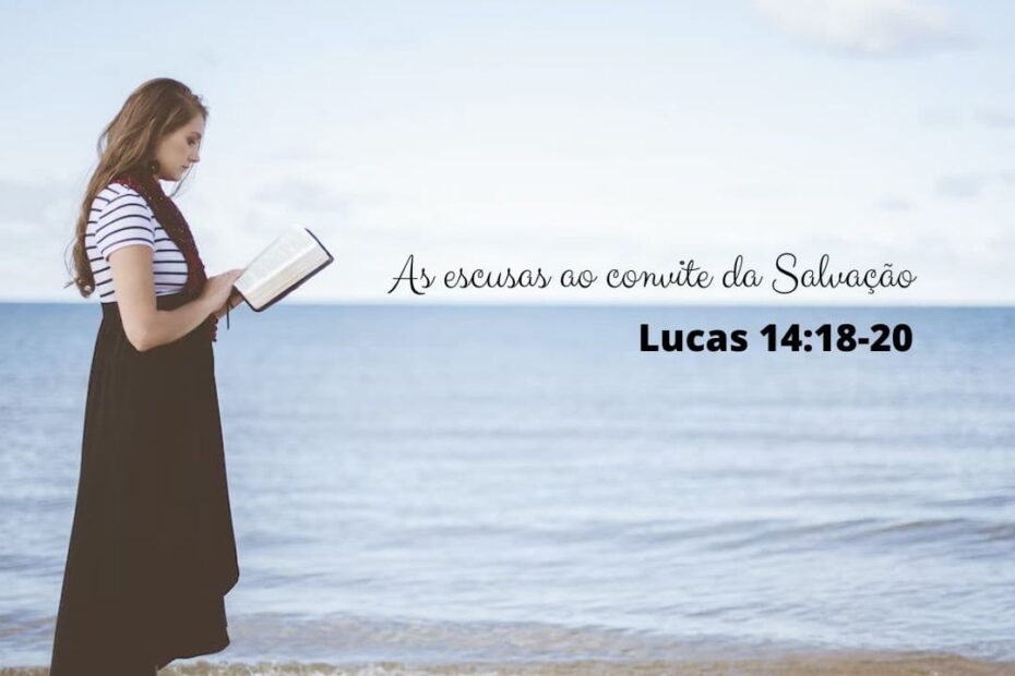 As escusas ao convite - Pregação Expositiva em Lucas 14:18-20