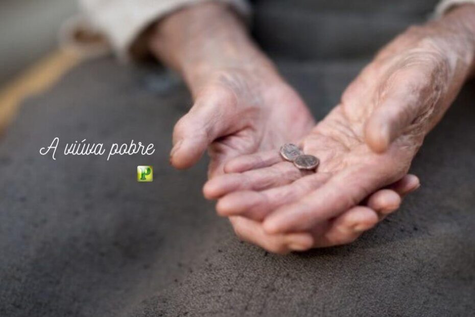 A Viúva pobre - Marcos 12:41-44