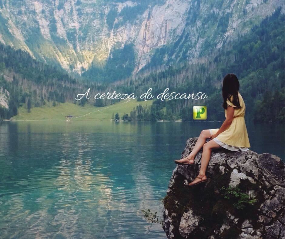 A certeza do descanso - Mateus 11:28-29