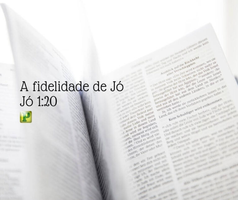 A fidelidade de Jó – Jó 1:20