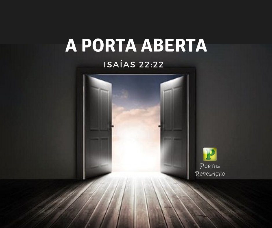 A porta aberta - Isaías 22:22