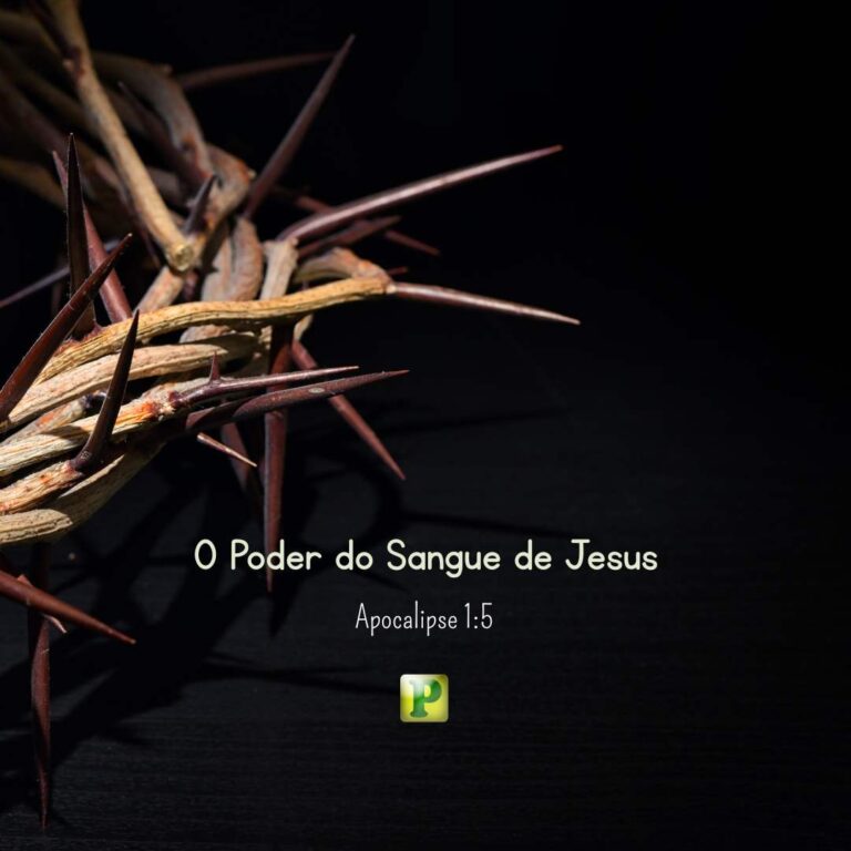 O Poder do Sangue de Jesus - Apocalipse 1:5