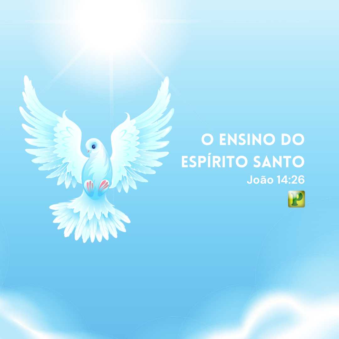 O ensino do Espírito Santo - Pregação Textual em João 14:26